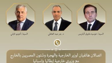 وزير الخارجية يتلقى اتصالين هاتفيين من وزيرى خارجية إيطاليا وإسبانيا